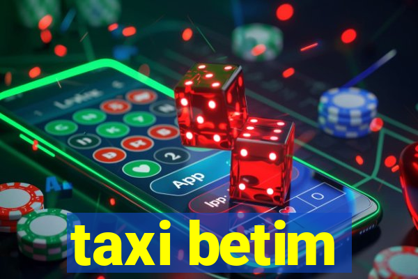 taxi betim