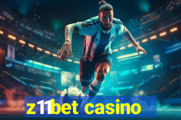 z11bet casino