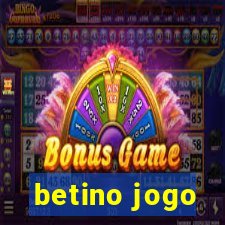 betino jogo