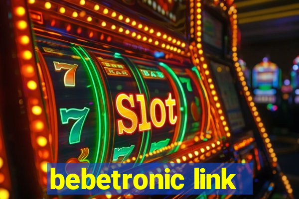 bebetronic link