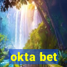 okta bet