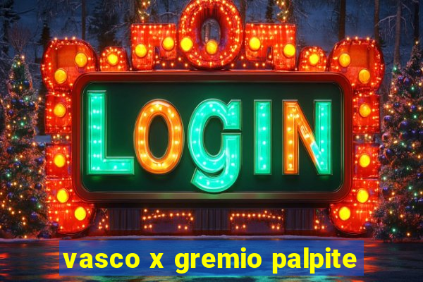 vasco x gremio palpite