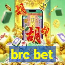 brc bet