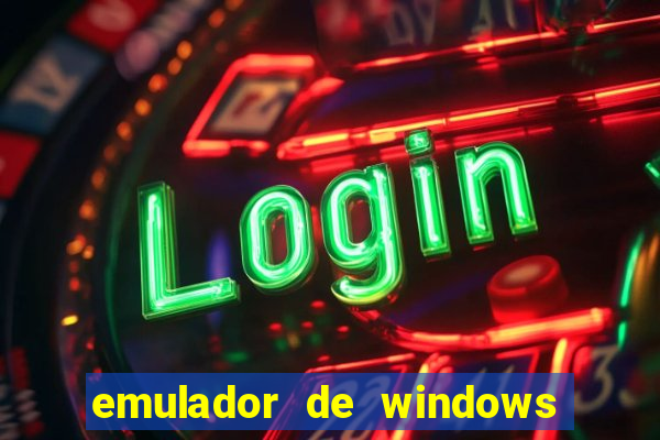 emulador de windows para android apk