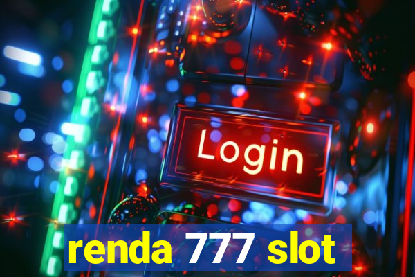 renda 777 slot