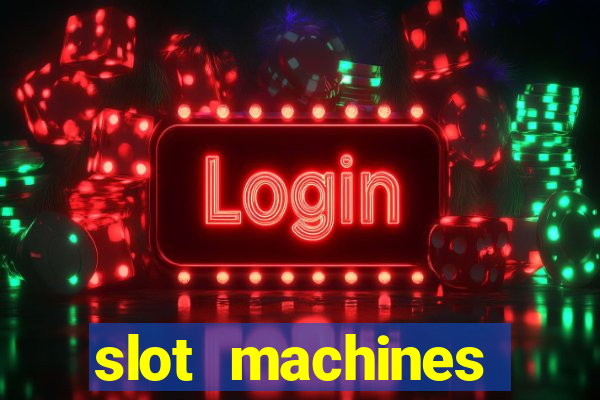 slot machines online for money