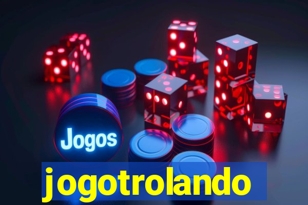 jogotrolando