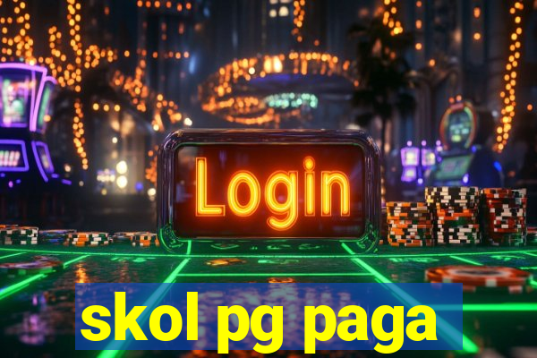 skol pg paga