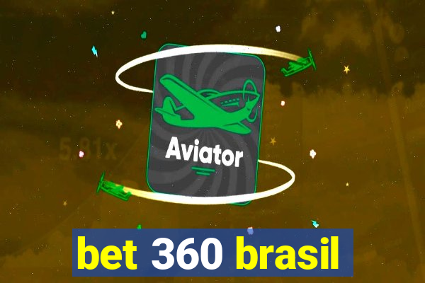 bet 360 brasil