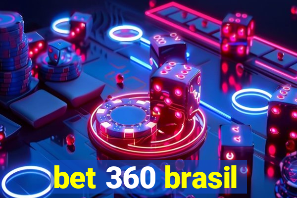 bet 360 brasil