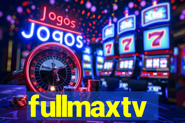 fullmaxtv