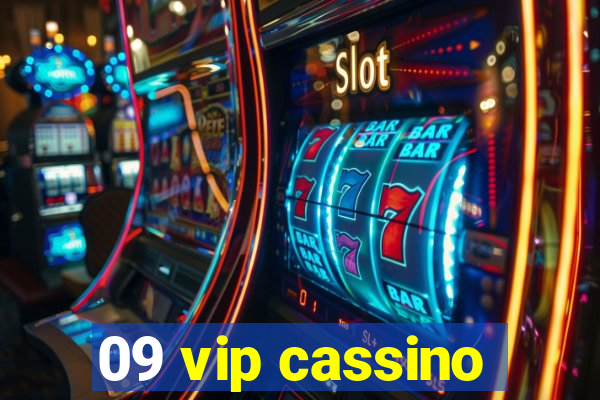 09 vip cassino