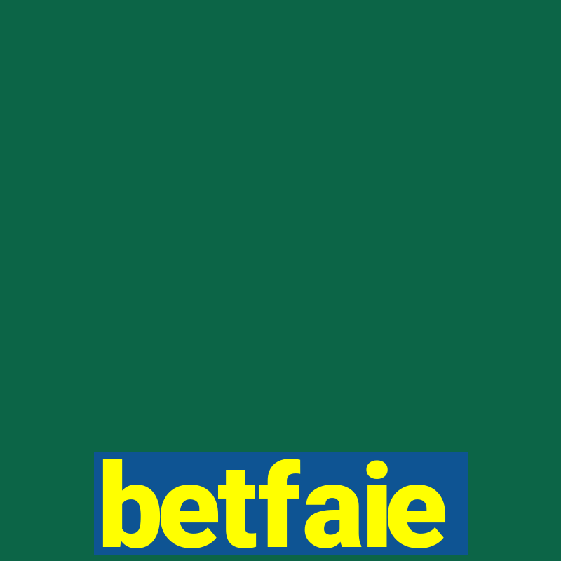 betfaie