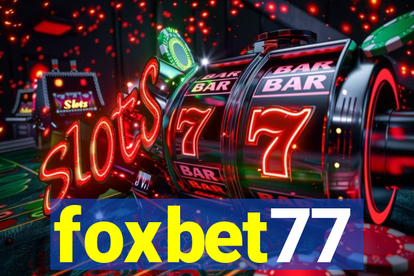 foxbet77