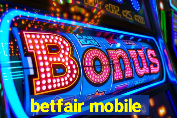 betfair mobile