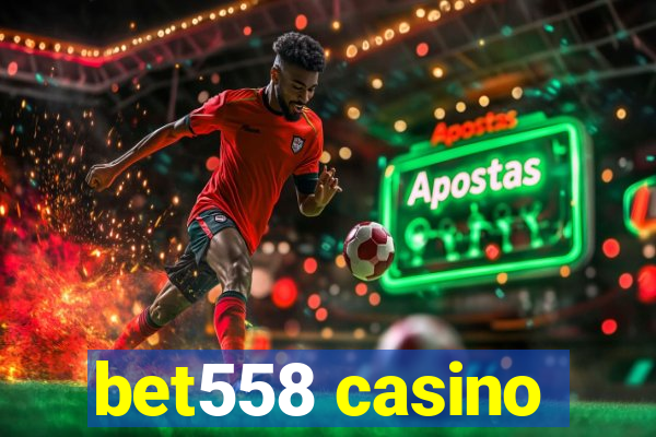 bet558 casino