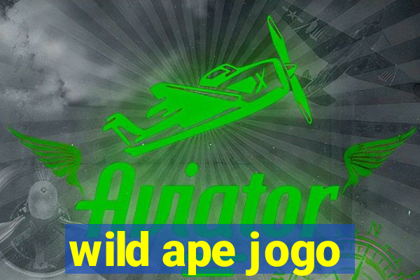 wild ape jogo