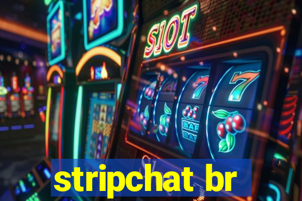 stripchat br