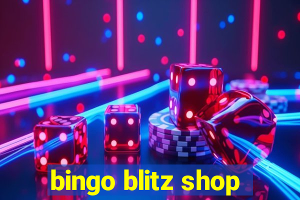 bingo blitz shop