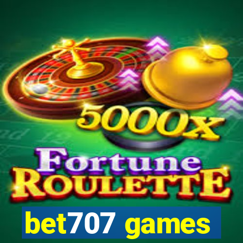 bet707 games