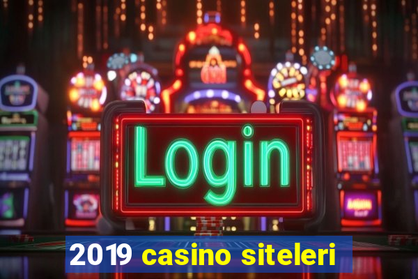 2019 casino siteleri