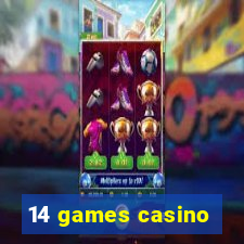 14 games casino