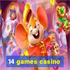 14 games casino