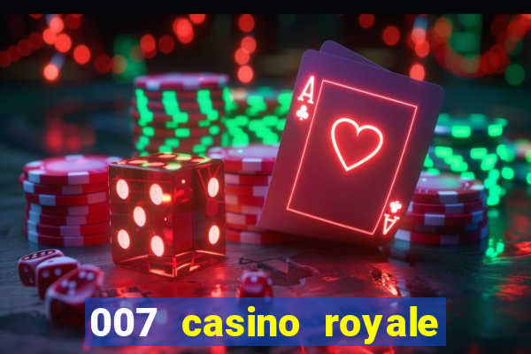 007 casino royale online dublado hd