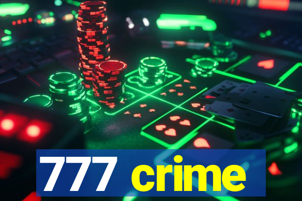 777 crime