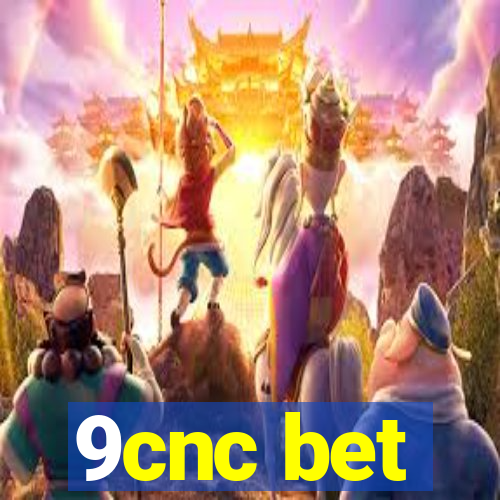 9cnc bet