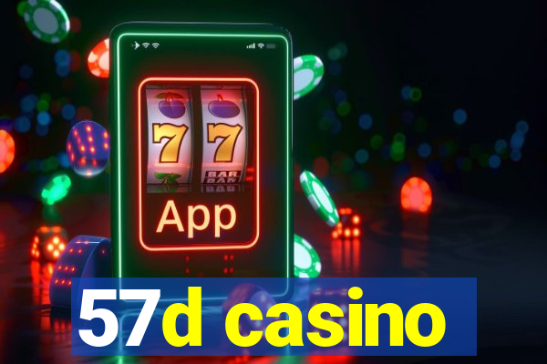 57d casino