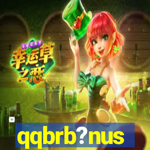 qqbrb?nus