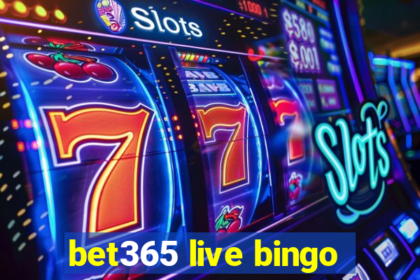 bet365 live bingo