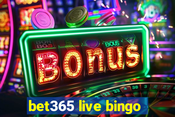 bet365 live bingo