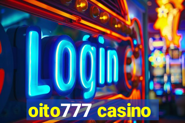 oito777 casino