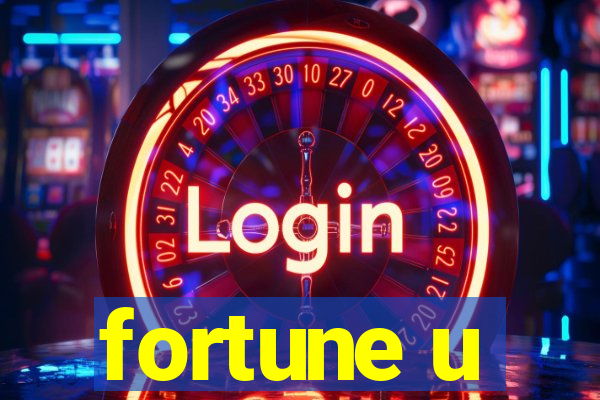 fortune u