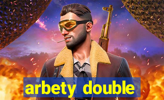 arbety double