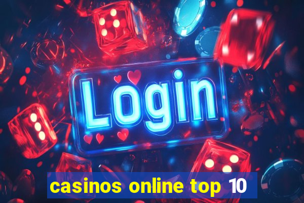 casinos online top 10