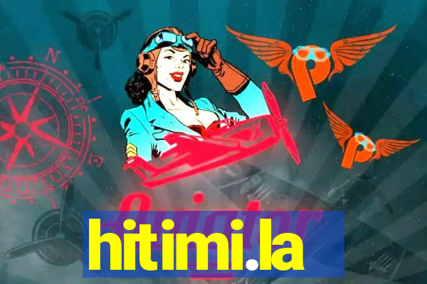 hitimi.la