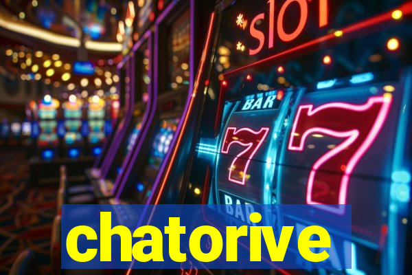 chatorive