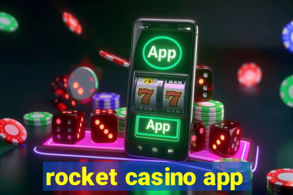 rocket casino app