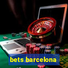 bets barcelona