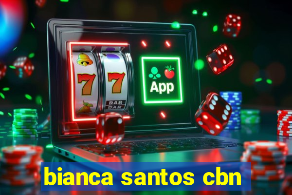 bianca santos cbn