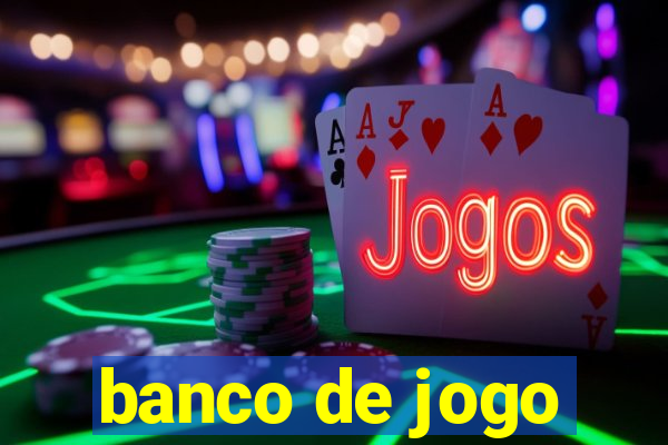 banco de jogo