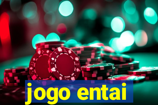 jogo entai