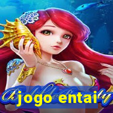 jogo entai