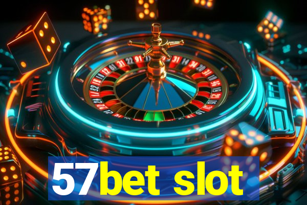 57bet slot