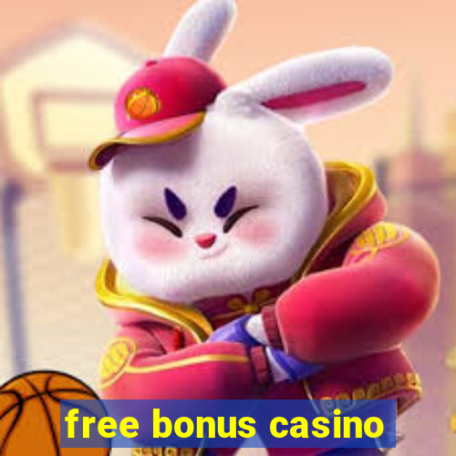 free bonus casino