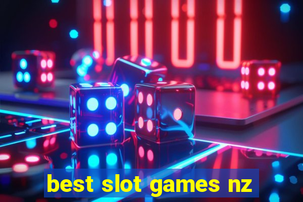 best slot games nz