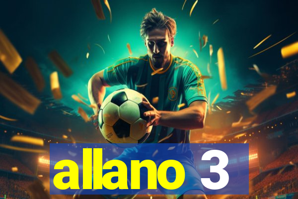 allano 3